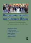Recreation, Leisure and Chronic Illness (eBook, ePUB)
