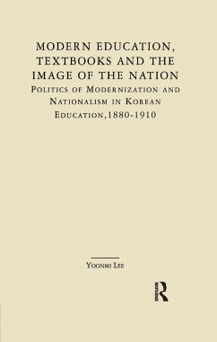 Modern Education, Textbooks, and the Image of the Nation (eBook, ePUB) - Lee, Yoonmi