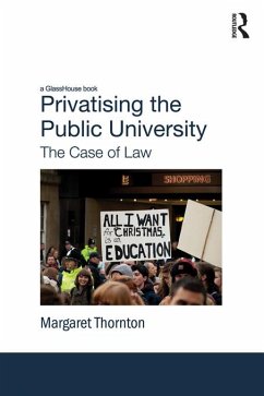 Privatising the Public University (eBook, PDF) - Thornton, Margaret