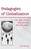 Pedagogies of Globalization (eBook, ePUB) Pedagogies of Globalization (eBook, ePUB)