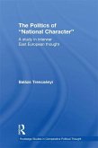 The Politics of National Character (eBook, ePUB)