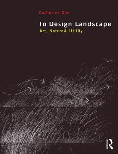 To Design Landscape (eBook, PDF) - Dee, Catherine