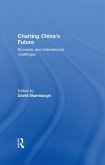 Charting China's Future (eBook, PDF) Charting China's Future (eBook, PDF)