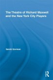 The Theatre of Richard Maxwell and the New York City Players (eBook, ePUB)