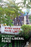 A Post-Liberal Peace (eBook, ePUB)
