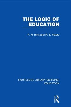 The Logic of Education (RLE Edu K) (eBook, ePUB) Cover The Logic of Education (RLE Edu K) (eBook, ePUB)
