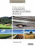 Understanding the Common Agricultural Policy (eBook, ePUB)