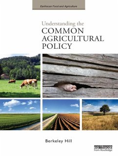 Understanding the Common Agricultural Policy (eBook, ePUB) - Hill, Berkeley