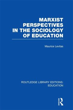 Cover Marxist Perspectives in the Sociology of Education (RLE Edu L Sociology of Education) (eBook, PDF)