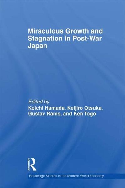 Miraculous Growth and Stagnation in Post-War Japan (eBook, PDF)