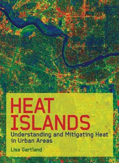 Heat Islands (eBook, ePUB) - Gartland, Lisa Heat Islands (eBook, ePUB) - Gartland, Lisa