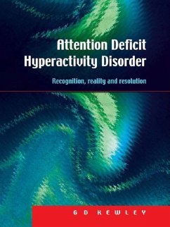 Attention Deficit Hyperactivity Disorder (eBook, ePUB) - Kewley, G. D.