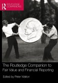 The Routledge Companion to Fair Value and Financial Reporting (eBook, ePUB) The Routledge Companion to Fair Value and Financial Reporting (eBook, ePUB)
