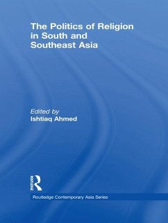 The Politics of Religion in South and Southeast Asia (eBook, PDF)
