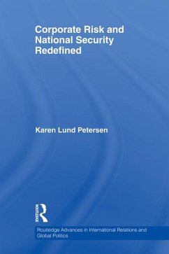 Corporate Risk and National Security Redefined (eBook, ePUB) - Lund Petersen, Karen