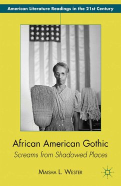 African American Gothic (eBook, PDF) - Wester, M.