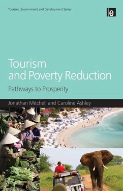 Tourism and Poverty Reduction (eBook, ePUB) - Ashley, Caroline; Mitchell, Jonathan