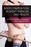 Body Composition in Sport, Exercise and Health (eBook, ePUB)