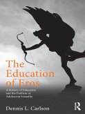 The Education of Eros (eBook, ePUB)