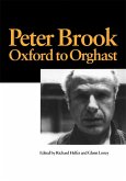 Peter Brook: Oxford to Orghast (eBook, PDF)