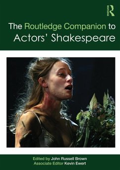 The Routledge Companion to Actors' Shakespeare (eBook, PDF)