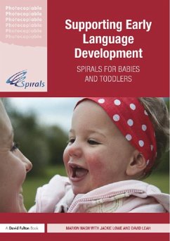 Supporting Early Language Development (eBook, ePUB) - Nash, Marion; Lowe, Jackie; Leah, David