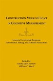 Construction Versus Choice in Cognitive Measurement (eBook, ePUB)