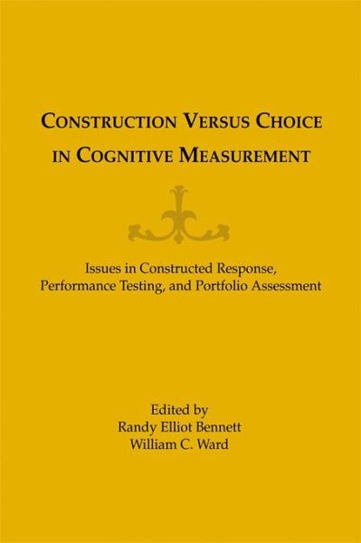 Construction Versus Choice in Cognitive Measurement (eBook, ePUB)