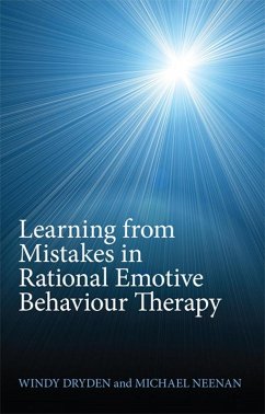 Learning from Mistakes in Rational Emotive Behaviour Therapy (eBook, ePUB) - Dryden, Windy; Neenan, Michael