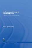 An Economic History of Organized Crime (eBook, PDF)