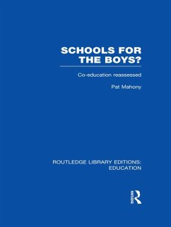 Schools for the Boys? (eBook, PDF) - Mahony, Pat