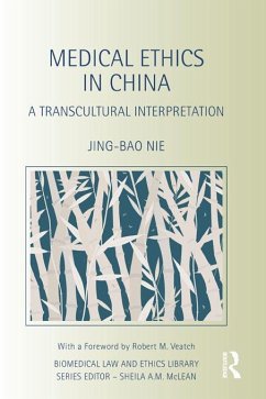 Medical Ethics in China (eBook, ePUB) - Nie, Jing-Bao
