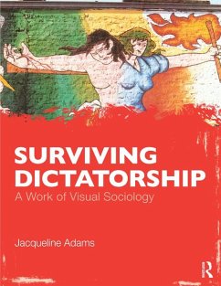 Surviving Dictatorship (eBook, PDF) - Adams, Jacqueline