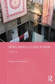 Being Middle-class in India (eBook, ePUB)