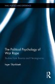 The Political Psychology of War Rape (eBook, PDF)