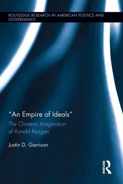 An Empire of Ideals (eBook, ePUB) - Garrison, Justin D.