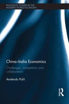 China-India Economics (eBook, PDF) - Palit, Amitendu