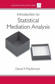 Introduction to Statistical Mediation Analysis (eBook, PDF)