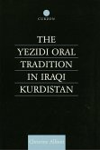 The Yezidi Oral Tradition in Iraqi Kurdistan (eBook, ePUB)