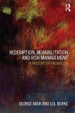 Redemption, Rehabilitation and Risk Management (eBook, ePUB)