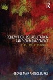 Redemption, Rehabilitation and Risk Management (eBook, PDF)