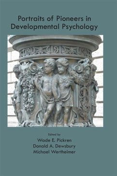 Portraits of Pioneers in Developmental Psychology (eBook, ePUB) Portraits of Pioneers in Developmental Psychology (eBook, ePUB)