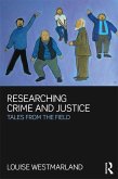 Researching Crime and Justice (eBook, PDF)