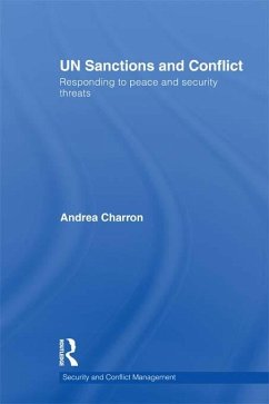 UN Sanctions and Conflict (eBook, PDF) - Charron, Andrea