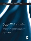Vision and Strategy in Indian Politics (eBook, ePUB)