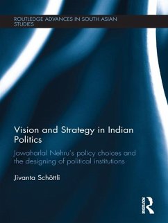Vision and Strategy in Indian Politics (eBook, ePUB) - Schoettli, Jivanta