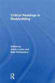 Critical Readings in Bodybuilding (eBook, PDF)