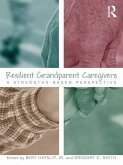 Resilient Grandparent Caregivers (eBook, ePUB)
