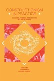 Constructionism in Practice (eBook, ePUB)