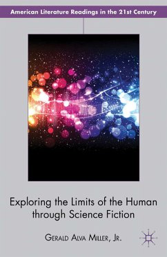 Exploring the Limits of the Human through Science Fiction (eBook, PDF) - Miller Jr., Gerald Alva